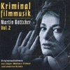  Kriminalfilmmusik: Martin Bttcher Vol.2