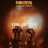  Far Cry 6: Viva Libertad: Epic Version