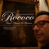  Rococo: Travel, Pleasure & Madness