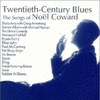  20th Century Blues: Noel Coward Songs