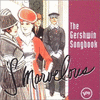  'S Marvelous - The Gershwin Songbook