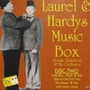  Laural and Hardys Music Box