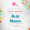  Listen This Music - Alex North