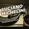  Musiche da film - Luciano Michelini