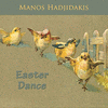  Easter Dance - Manos Hadjidakis