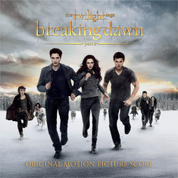 The Twilight Saga: Breaking Dawn - Part 2 Bande Originale (Carter Burwell) - Pochettes de CD