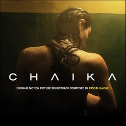 Chaika Bande Originale (Pascal Gaigne) - Pochettes de CD