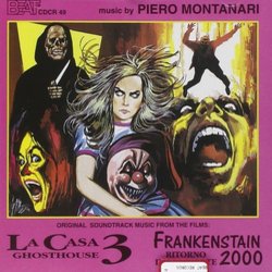La Casa 3 - Ghosthouse / Frankenstein 2000 Bande Originale (Piero Montanari) - Pochettes de CD