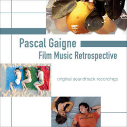Pascal Gaigne Retrospective Film Music Bande Originale (Pascal Gaigne) - Pochettes de CD
