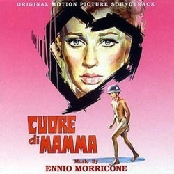 Cuore di Mamma Bande Originale (Ennio Morricone) - Pochettes de CD