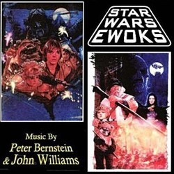 Star Wars The Ewoks: Caravan of Courage / The Battle for Endor Bande Originale (Peter Bernstein, John Williams) - Pochettes de CD