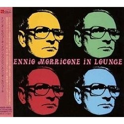 Ennio Morricone in Lounge Bande Originale (Ennio Morricone) - Pochettes de CD