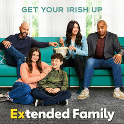 Extended Family: Get Your Irish Up Bande Originale (Cast of Extended Family) - Pochettes de CD