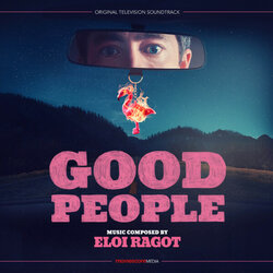 Good People Bande Originale (Eloi Ragot) - Pochettes de CD