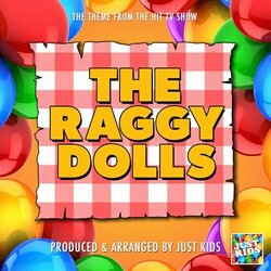 The Raggy Dolls Main Theme Bande Originale (Just Kids) - Pochettes de CD