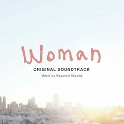 Woman - My Life for My Children Bande Originale (Kazunori Miyake) - Pochettes de CD