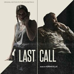 Last Call Bande Originale (Adrian Ellis) - Pochettes de CD