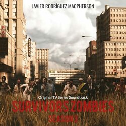 Survivors Zombies: Season 3 Bande Originale (Javier Rodrguez Macpherson) - Pochettes de CD