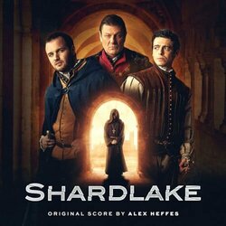 Shardlake Bande Originale (Alex Heffes) - Pochettes de CD