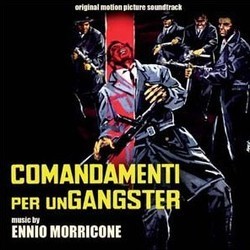 Comandamenti per un Gangster Bande Originale (Ennio Morricone) - Pochettes de CD