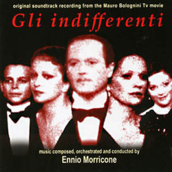 Gli Indifferenti Bande Originale (Ennio Morricone) - Pochettes de CD