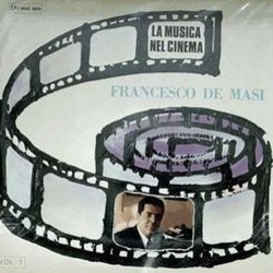 La Musica nel Cinema Vol. 7: Francesco DeMasi Bande Originale (Francesco De Masi) - Pochettes de CD