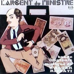 L'Argent du Ministre Bande Originale (Walter Rizzati) - Pochettes de CD