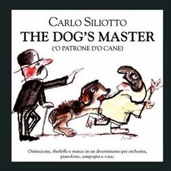 The Dog's Master Bande Originale (Carlo Siliotto) - Pochettes de CD