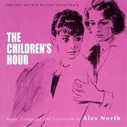 The Children's Hour Bande Originale (Alex North) - Pochettes de CD