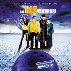 The Big Empty Bande Originale (Brian Tyler) - Pochettes de CD