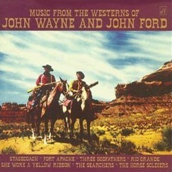Music from the Westerns of John Wayne Bande Originale (David Buttolph, Richard Hageman, Max Steiner, Victor Young) - Pochettes de CD
