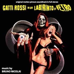 Gatti Rossi in un Labirinto di Vetro Bande Originale (Bruno Nicolai) - Pochettes de CD