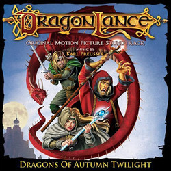 Dragonlance: Dragons of Autumn Twilight Bande Originale (Karl Preusser) - Pochettes de CD