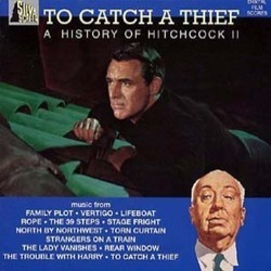 To Catch a Thief: A History of Hitchcock II Bande Originale (Various Artists) - Pochettes de CD
