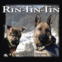 Finding Rin-Tin-Tin Bande Originale (Stephen Edwards) - Pochettes de CD