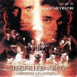 Siegfried & Roy: The Magic Box Bande Originale (Alan Silvestri) - Pochettes de CD