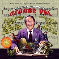 The Fantasy Film Music of George Pal Bande Originale (Frank DeVol, Ken E. Jones, Russell Garcia, Leigh Harline, Mikls Rzsa) - Pochettes de CD