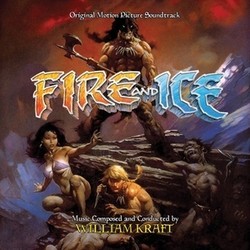 Fire and Ice Bande Originale (William Kraft) - Pochettes de CD
