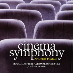 Cinema Symphony Bande Originale (Andrew Pearce) - Pochettes de CD