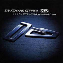 Shaken and Stirred Bande Originale (David Arnold, Various Artists) - Pochettes de CD