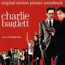 Charlie Bartlett Bande Originale (Christophe Beck) - Pochettes de CD