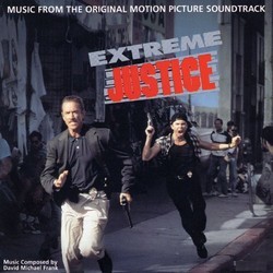 Extreme Justice Bande Originale (David Michael Frank) - Pochettes de CD