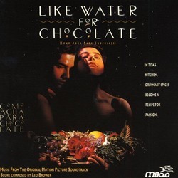 Like Water for Chocolate Bande Originale (Leo Brouwer) - Pochettes de CD