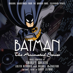 Batman: The Animated Series Bande Originale (Danny Elfman, Michael McCuistion, Lolita Ritmanis, Shirley Walker) - Pochettes de CD