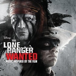The Lone Ranger: Wanted Bande Originale (Various Artists) - Pochettes de CD