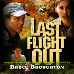 Last Flight Out Bande Originale (Bruce Broughton) - Pochettes de CD