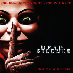 Dead Silence Bande Originale (Charlie Clouser) - Pochettes de CD