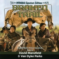 Broken Trail Bande Originale (David Mansfield, Van Dyke Parks) - Pochettes de CD