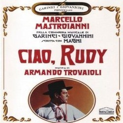 Ciao, Rudy Bande Originale (Various Artists, Armando Trovaioli) - Pochettes de CD
