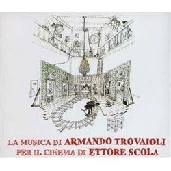 La Musica di Armando Trovaioli per il Cinema di Ettore Scola Bande Originale (Armando Trovaioli) - Pochettes de CD